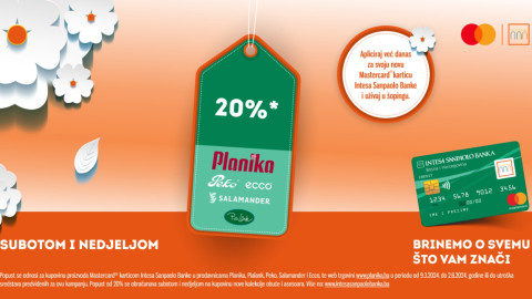 Akcija popusta -20% za korisnike Intesa Sanpaolo Banke u Planika trgovinama!