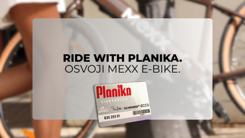 Ride with Planika - osvojite brandirani MEXX e-bike!